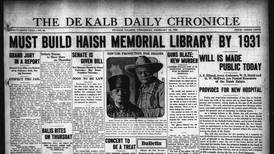 February 24 historical covers: Jacob Haish’s will demands a DeKalb library