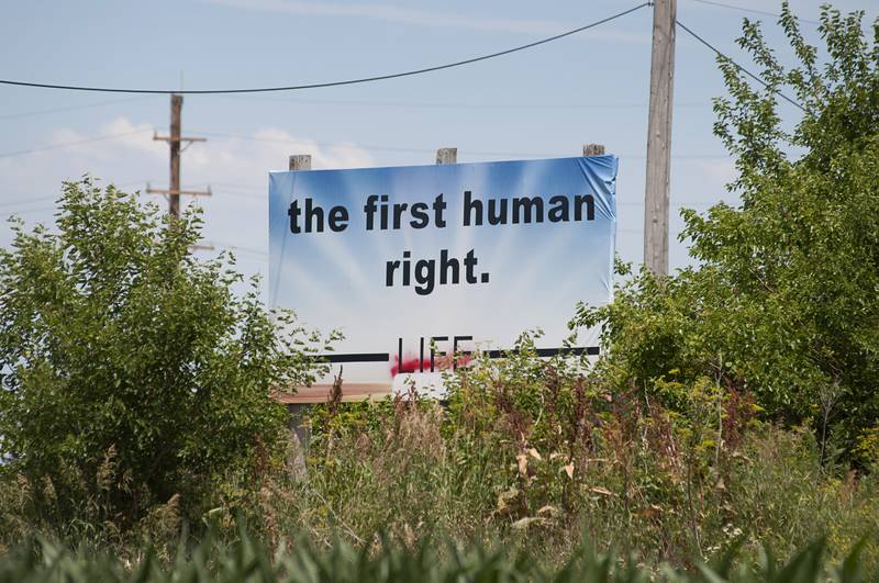 A billboard outside of Sterling along Route 2 Friday, June 24. This morning the Supreme Court overturned Roe vs. Wade eliminating constitutional rights to abortions.