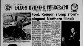 March 13 historical covers: Ford, Reagan stump storm-plagued Northern Illinois
