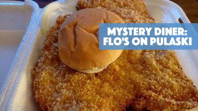 Mystery Diner: Flo's On Pulaski Serves Up Tremendous Tenderloins!