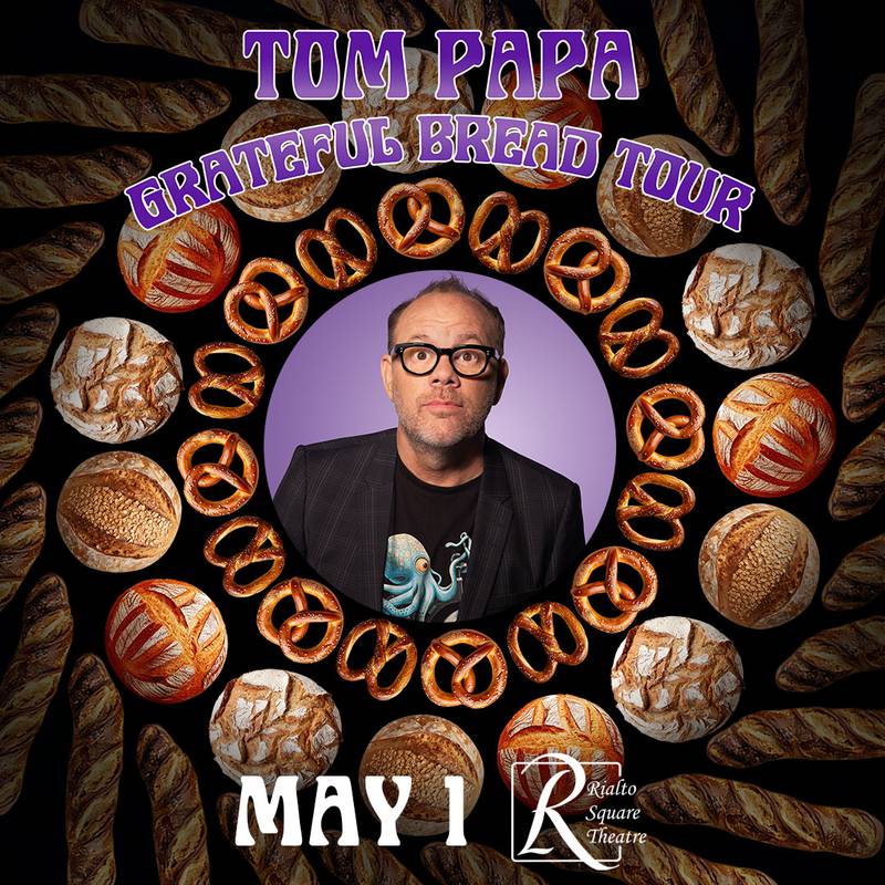 Comedian Tom Papa will bring his 2026 “Grateful Bread Tour” to Rialto Square Theatre on Friday, May 1
