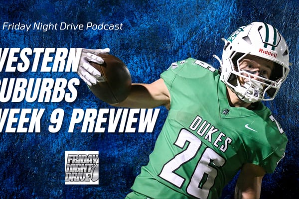 Friday Night Drive Podcast, Episode 325: Week 9 preview in the western suburbs