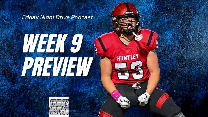 Friday Night Drive podcast: Week 9 preview