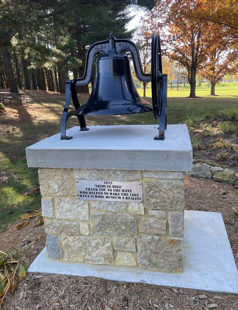 The Chana School Museum Foundation recently installed a tribute bell outside of the 1883 Chana School to honor the hundreds of community volunteers who worked on the school’s restoration project.