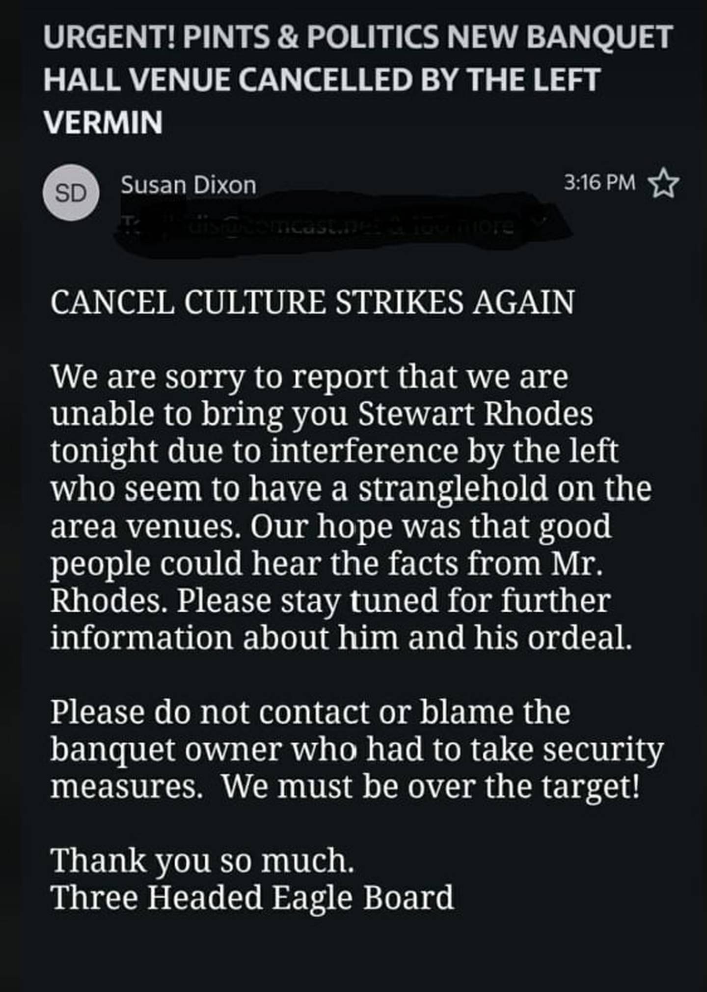 Email from Three Headed Eagle Alliance to members regarding cancellations of their guest speaker, Elmer Stewart Rhodes III. The group later found a venue at an Elgin church.