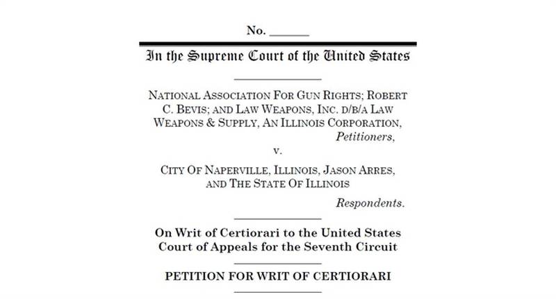 Pictured is the front page of the National Association for Gun Rights’ petition to the U.S. Supreme Court seeking a review of Illinois’ gun ban.