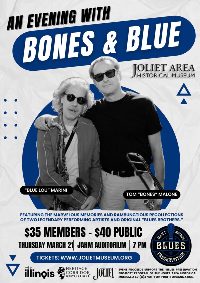 Joliet Area Historical Museum poster promotes March 21 appearance by Blues Brothers band members "Blue Lou" Marini and Tom "Bones" Malone. March 14, 2024