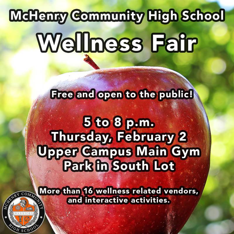The McHenry Community High School physical education department is hosting its first-ever Wellness Fair from 5 to 8 p.m. Thursday, February 2, 2023 featuring more than 16 organizations with interactive exhibits and activities to promote a healthy lifestyle.