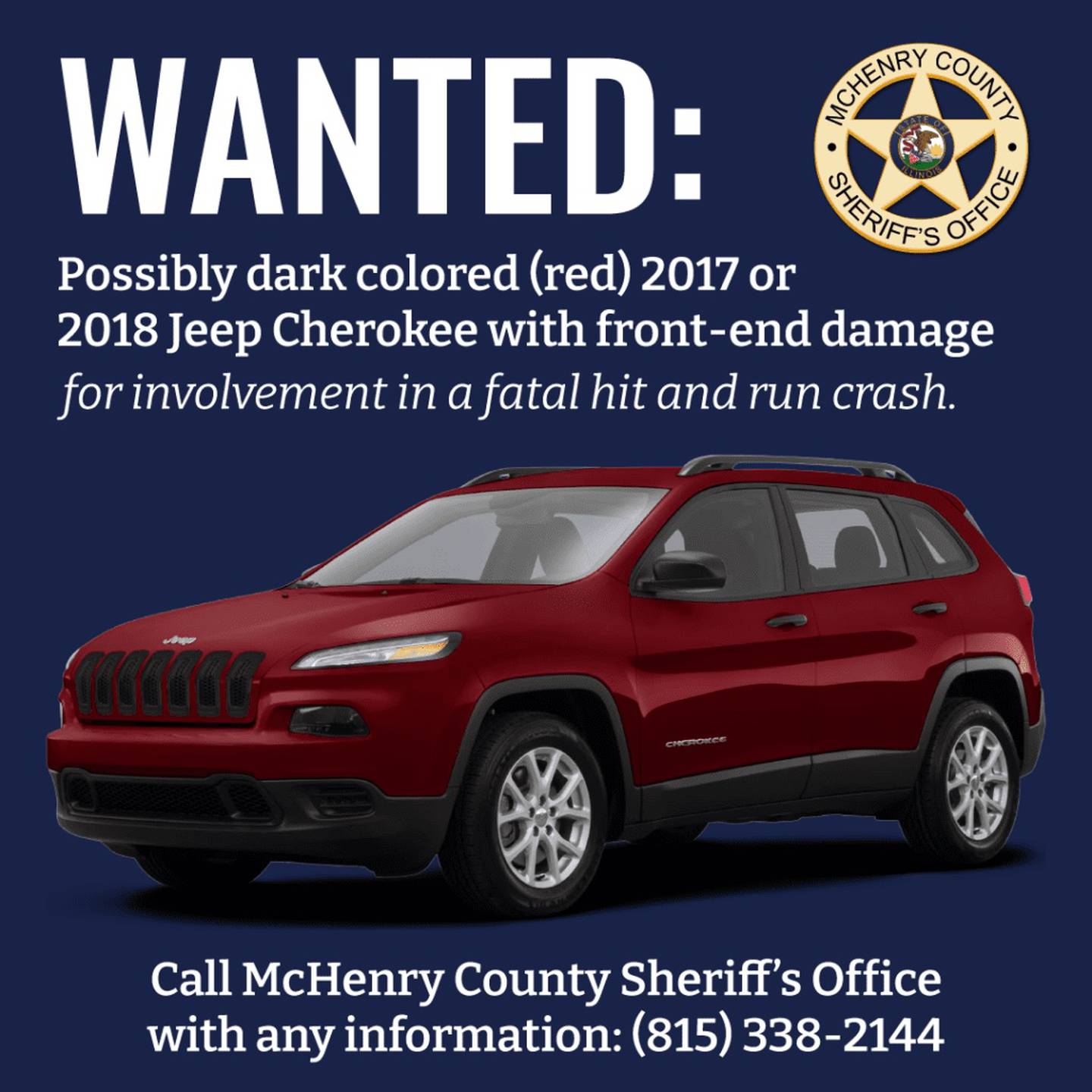 The McHenry County Sheriff's Office is asking the public or body shops to phone in tips about similar vehicles reporting front end damage following a fatal hit and run on Wednesday, July 2, 2025.