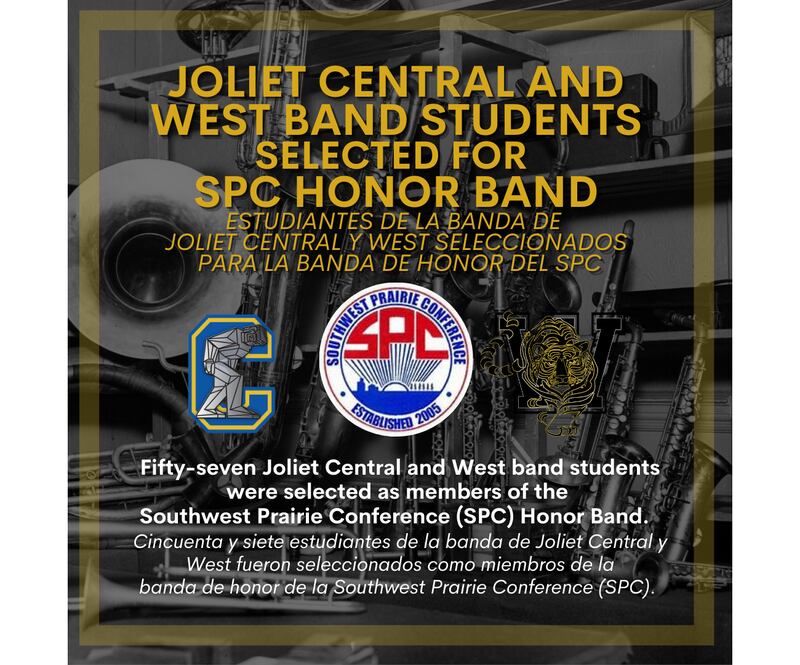 Fifty-seven Joliet Central and West band students were selected as members of the Southwest Prairie Conference (SPC) Honor Band. The event was held virtually on Feb. 16.