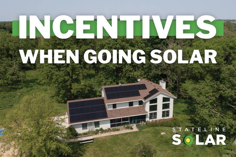 Stateline Solar - Incentives For Going Solar