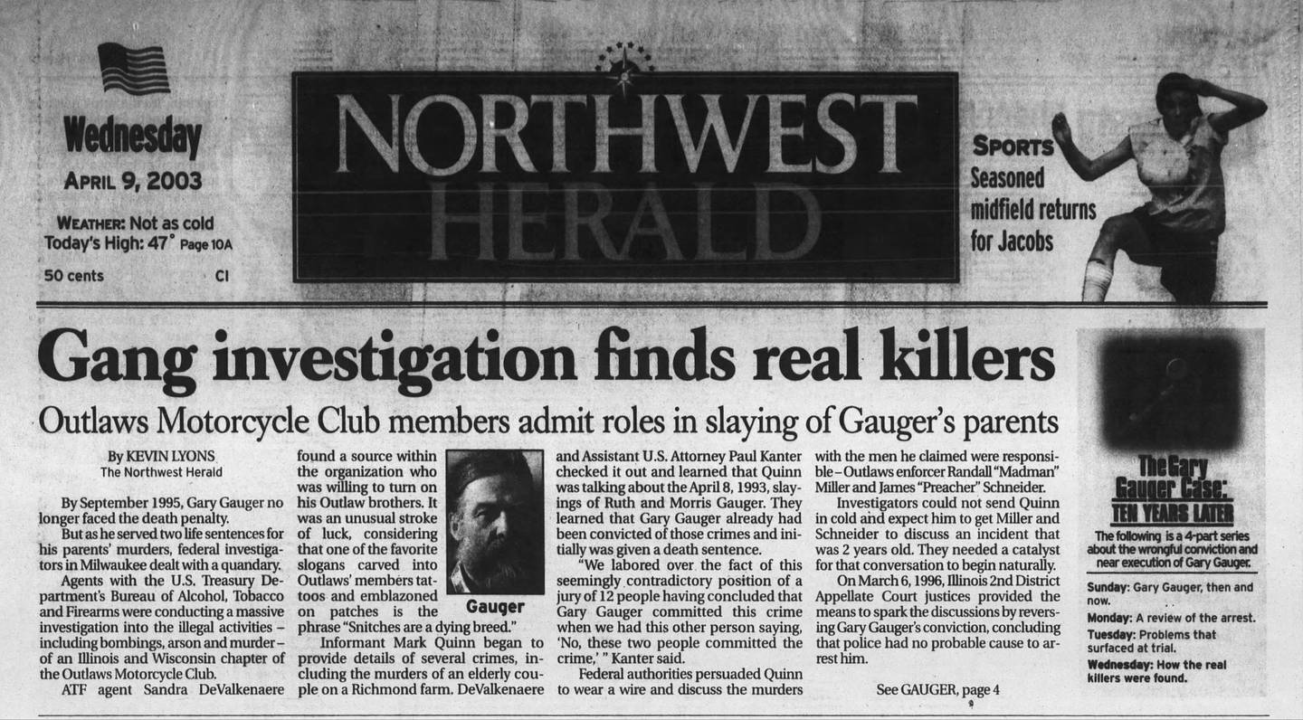 On April 9, 2003, the Northwest Herald published the fourth part of a four-day series on the Gary Gauger case, detailing how Randall Miller and James Schneider were identified as the Gaugers' killers.