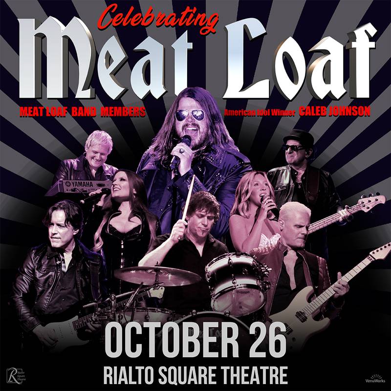 Bat Out Of Helloween: A Celebration of Meat Loaf will be at the Rialto Square Theatre in downtown Joliet Sunday, Oct. 26.