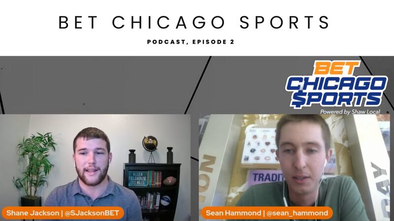 Bet Chicago Sports Podcast, Episode 2