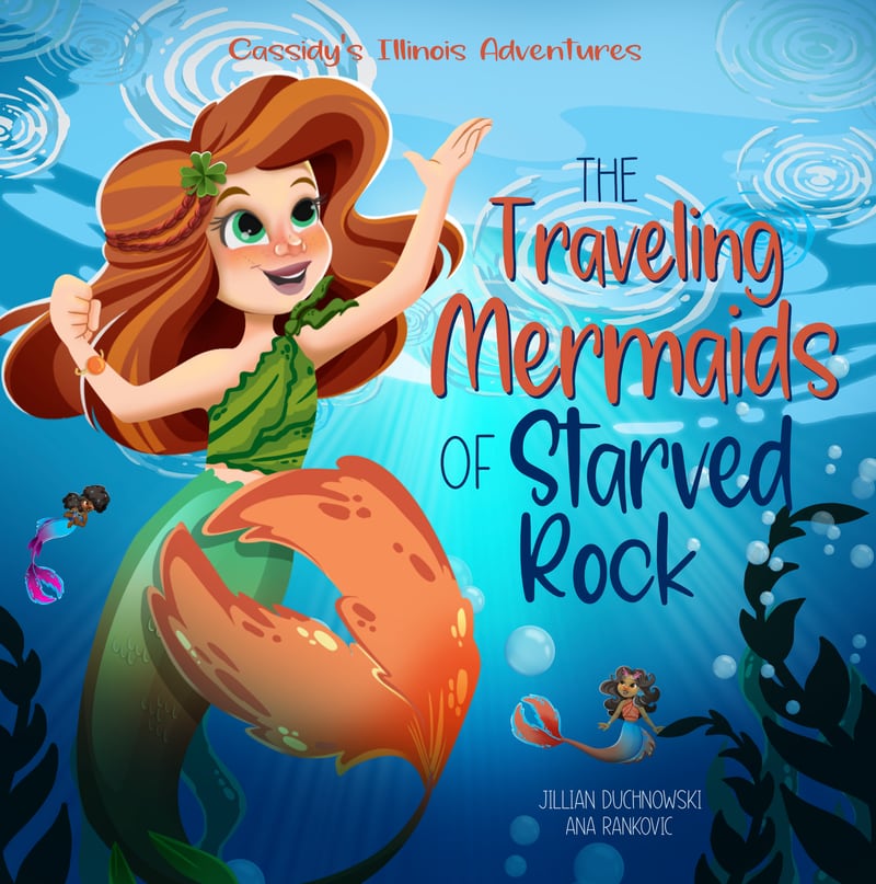 Bloomington resident Jillian Duchnowski is publishing “The Traveling Mermaids of Starved Rock,” a magical tale about mermaids who come to play in Starved Rock State Park’s waterfalls each spring.