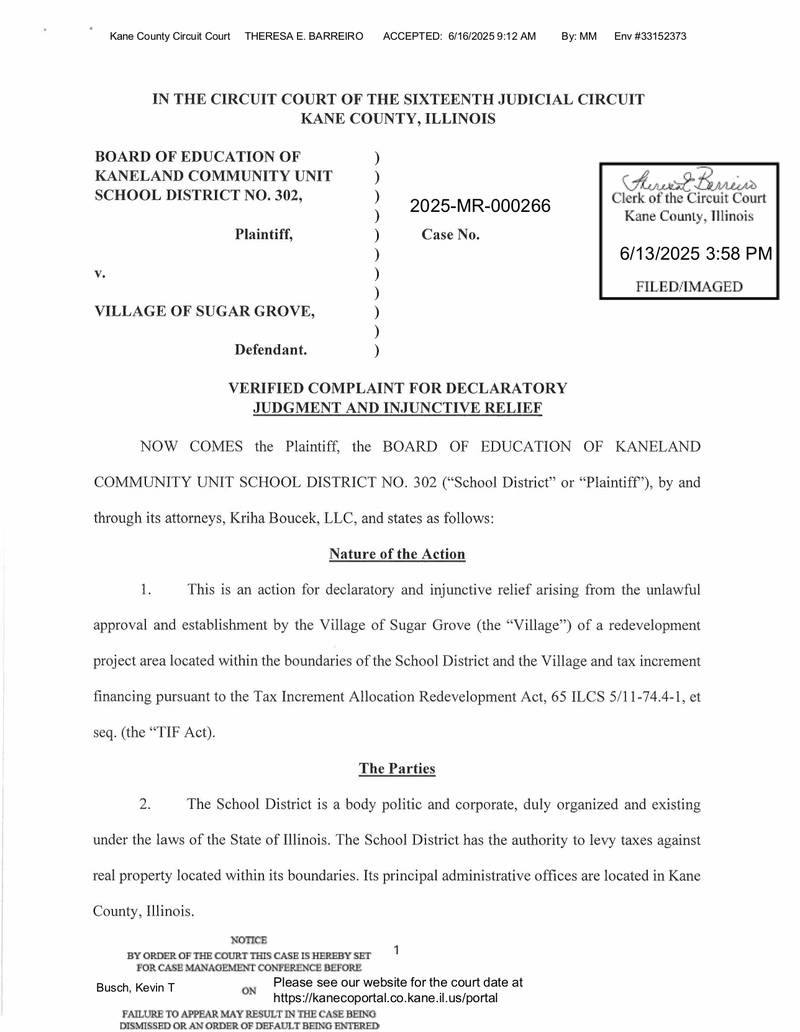 Kaneland School District 302 sued the village of Sugar Grove on June 13, 2025, to stop The Grove tax increment financing development project. The filing alleges the development does not meet the qualifications needed to use TIF money, records show. (Page 1 of 10)