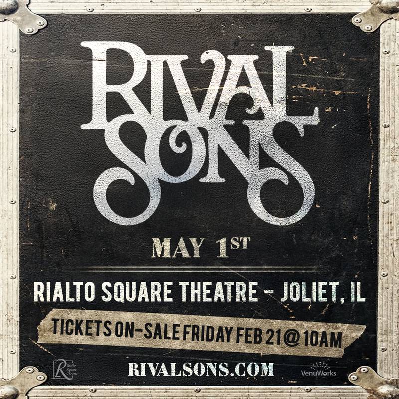 Rival Sons will perform at Rialto Square Theatre on May 1, 2025.