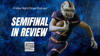 Friday Night Drive Podcast, Episode 345: IHSA semifinal football review; Private school dominance again