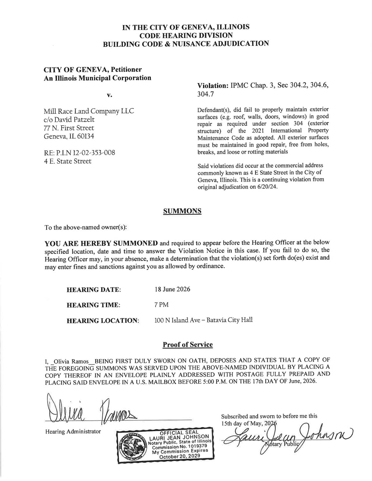 A citation from the city of Geneva to the owner of the former Mill Race Inn site at 4 E. State St., alleging a property code violation that the structure was not properly maintained.