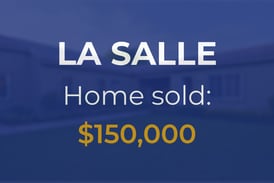 Sale closed in La Salle: $150,000 for a single-family home built in 1919