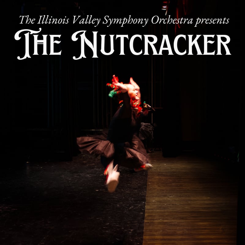 The Illinois Valley Symphony Orchestra will perform Tchaikovsky's "The Nutcracker" with live orchestra and local dancers for two shows next weekend at Matthiessen Auditorium