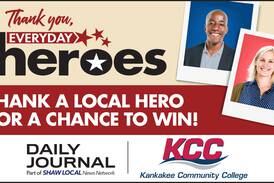Enter the Kankakee County Thank you, Everyday Heroes Contest