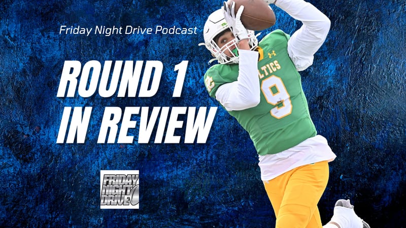 Friday Night Drive podcast: Round 1 IHSA football playoff review