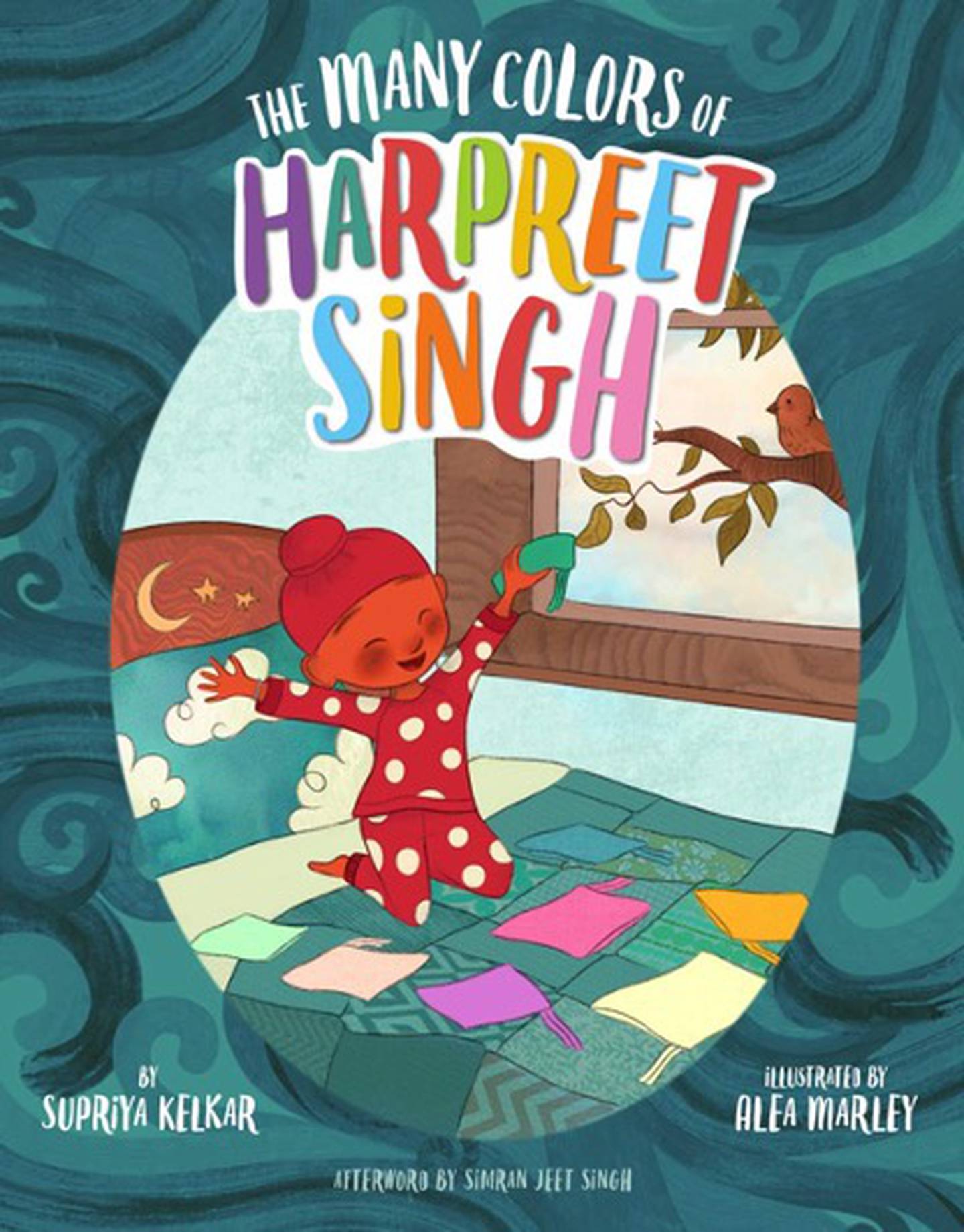 "The Many Colors of Harpreet Singh" by Supriya Kelkar, illustrated by Alea Marley