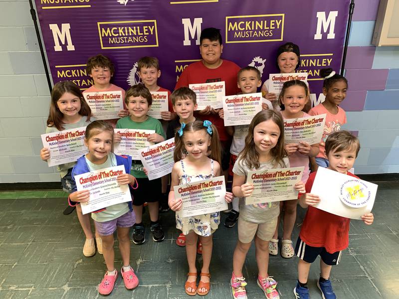 McKinley Elementary School in Ottawa named its May 2022 Champions of the Charter. Winners are Audrina A., June T., Declan C., Camden S., Charlie S., Gianna R., Olivia H.W., Bryson T., Mia D., Anthony K., Sophia S., Aarion P., Julian S., Landen K., Bella B., Scarlet L. and Liam N. Students’ surnames are withheld by the school.
