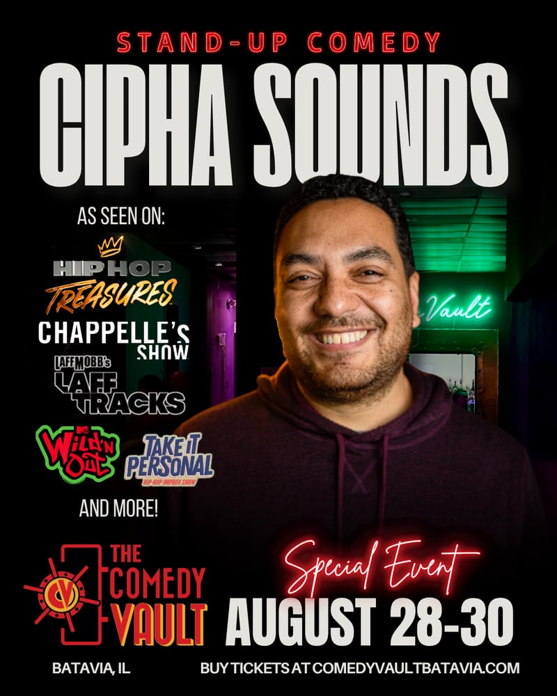 Catch DJ-turned-comedian Cipha Sounds live for five hilarious shows over three nights, Aug. 28–30.