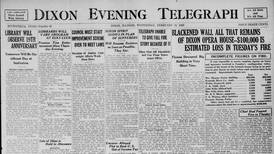 Historical covers for February 18: The fire at the Dixon Opera House
