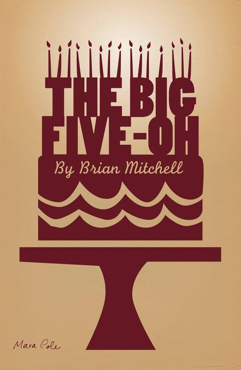 The poster for "The Big 5-Oh," which the Morris Theatre Guild is putting on starting June 14.