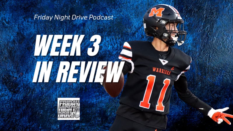 Friday Night Drive podcast, Week 3 in review