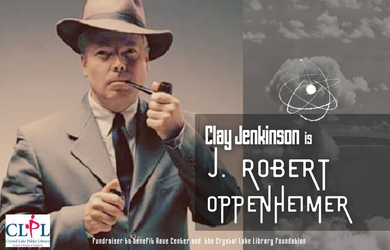 Raue Center for the Arts - Robert Oppenheimer to Life at Raue Center