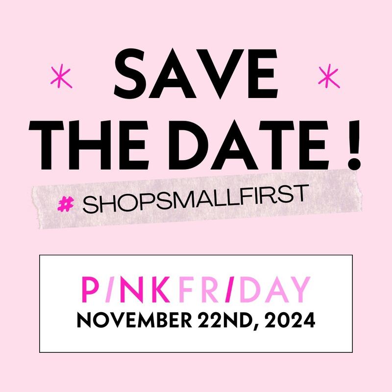 This Friday, Streator small businesses will participate in the nationwide Pink Friday event, encouraging shoppers to support small businesses before Black Friday.