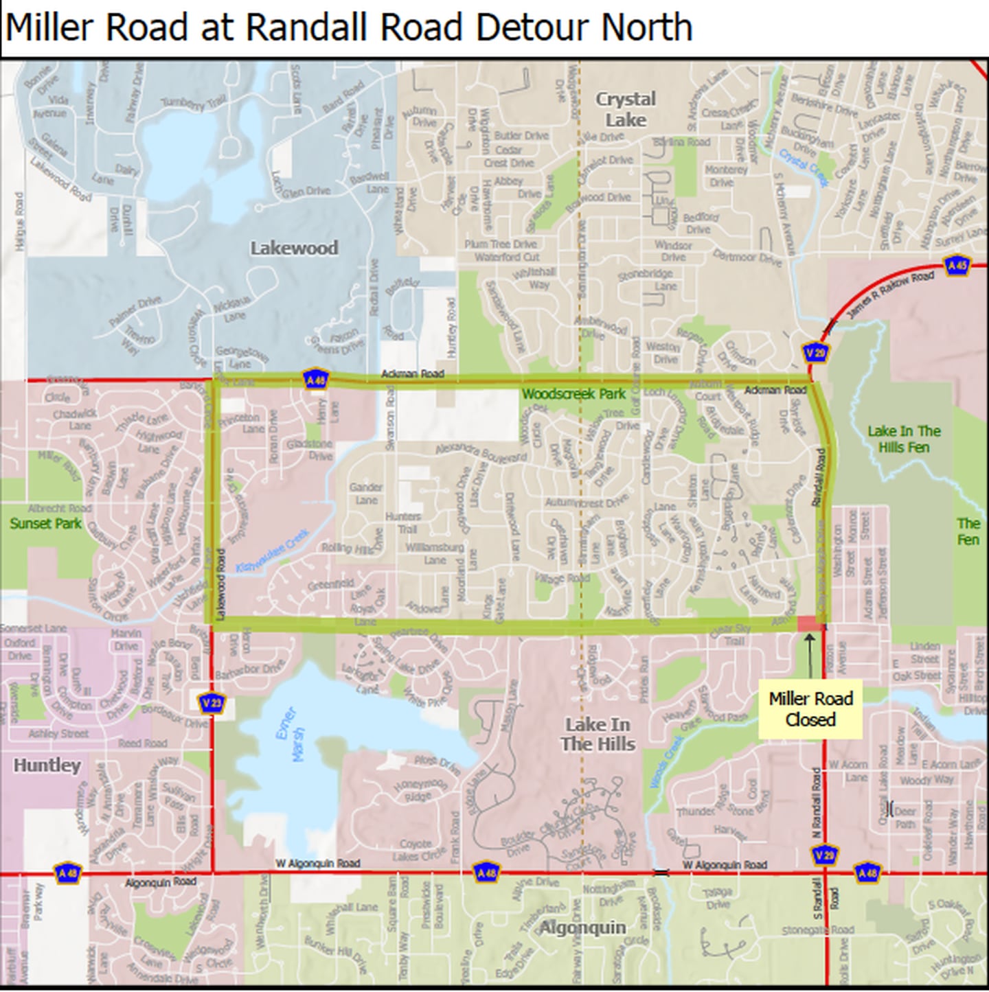 Miller Road at Randall Road in Lake in the Hills will be closed starting July 14, 2025.