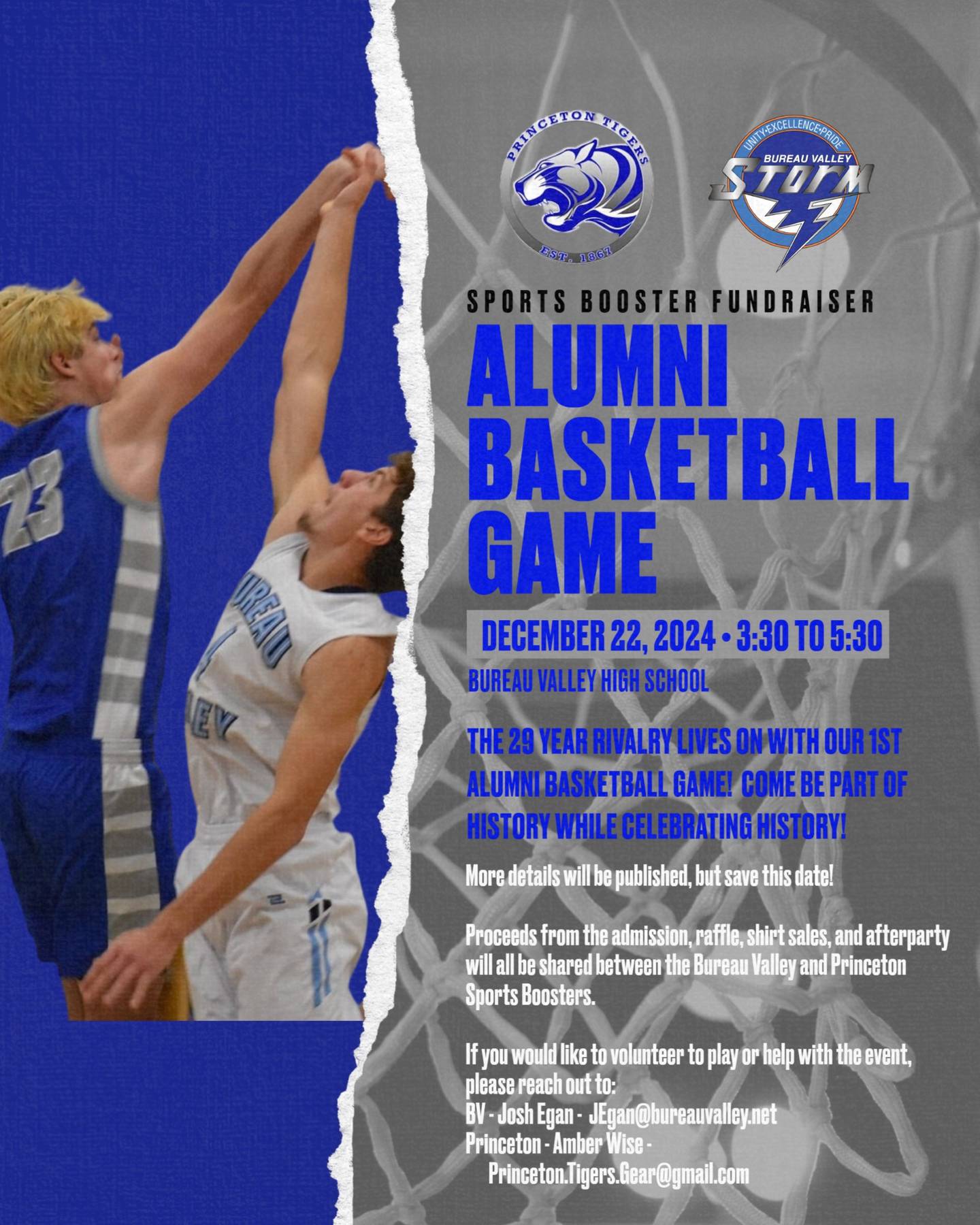 The Bureau Valley-Princeton booster clubs will be hosting a alumni basketball game on Sunday, Dec. 22 at the Storm Cellar.