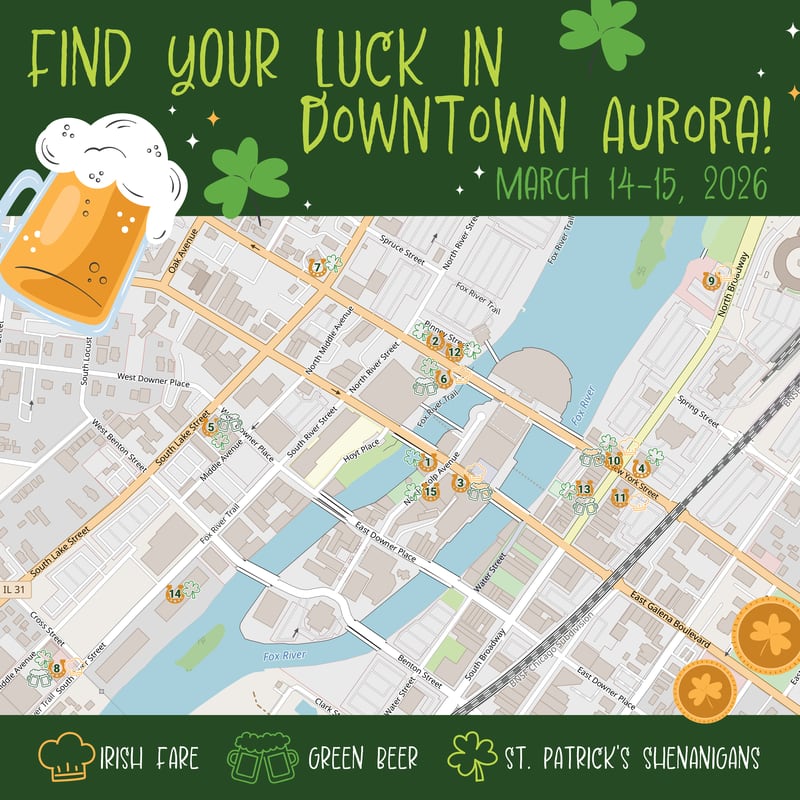 “Find Your Luck In Downtown Aurora,” which takes place on March 14 and 15, will feature 15 downtown businesses in an event that is expected to deliver significant Irish cheer.