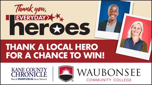 Thank Everyday Heroes from Kane County