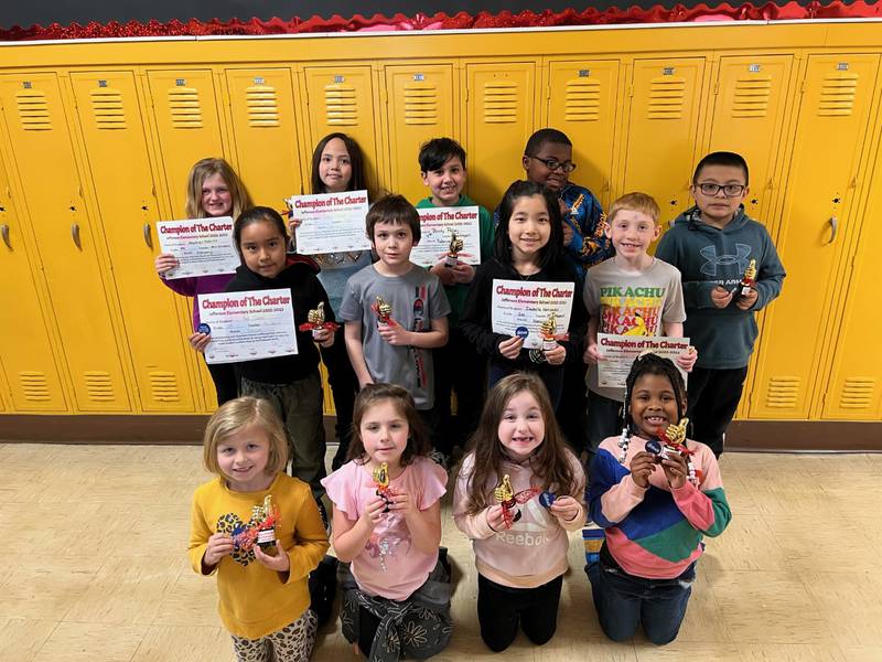 Jefferson Elementary School in Ottawa named its February’s Champions of the Charter. The students are kindergartners Ruby M. and Baylee C.; first graders Leah P., Brendan G.,and Khaliah C.; second graders Jacob D., Isabelle H., Areli O. and Caleb G.; third graders Clyde W., Manny B. and Breyden O.; fourth graders Brody P., Casey C., Kendrick C. and Madalyn J.