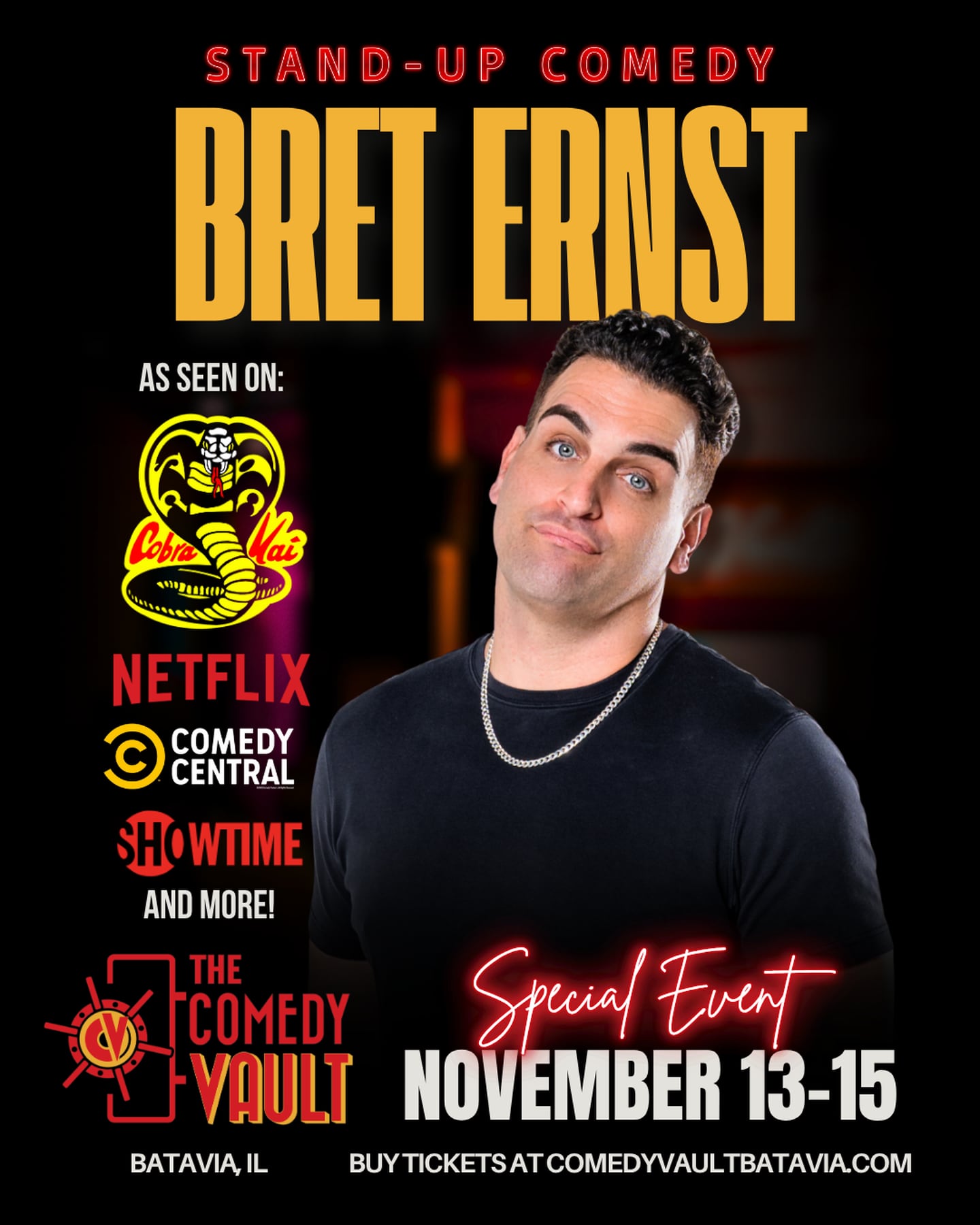 Bret Ernst will perform at The Comedy Vault in Batavia Nov. 13-15, 2025.