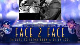 Billy Joel, Elton John tribute Face 2 Face coming to Joliet