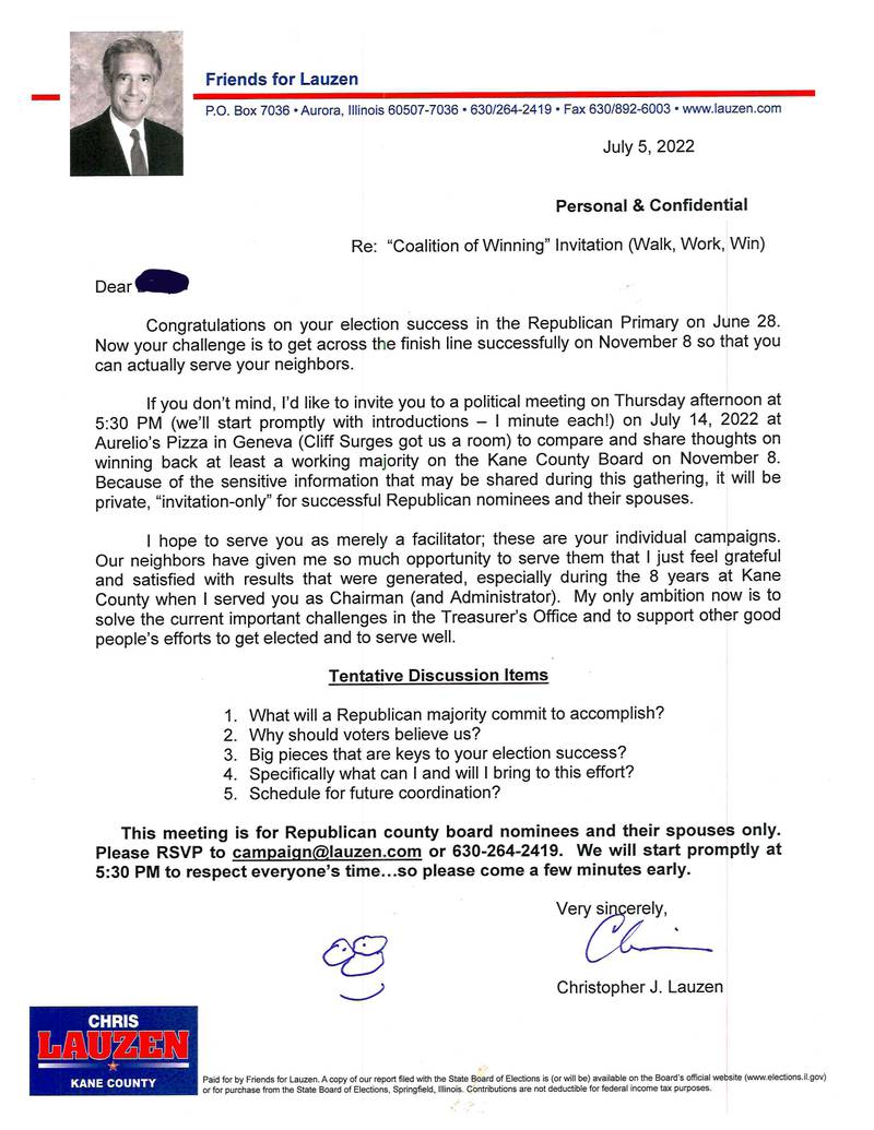 A July 5 letter former Kane chairman Chris Lauzen sent to Republicans who won their primary races June 28, inviting them to a private political meeting at Aurelio’s Pizza in Geneva.