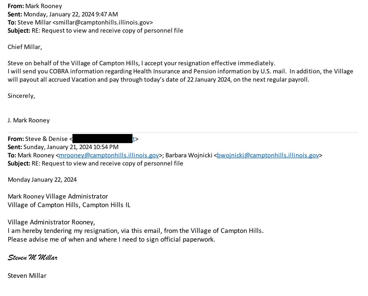 Campton Hills Police Chief Steven Millar notified village officials of his resignation Jan. 22 in a two-sentence email, released in response to a Freedom of Information Act request.