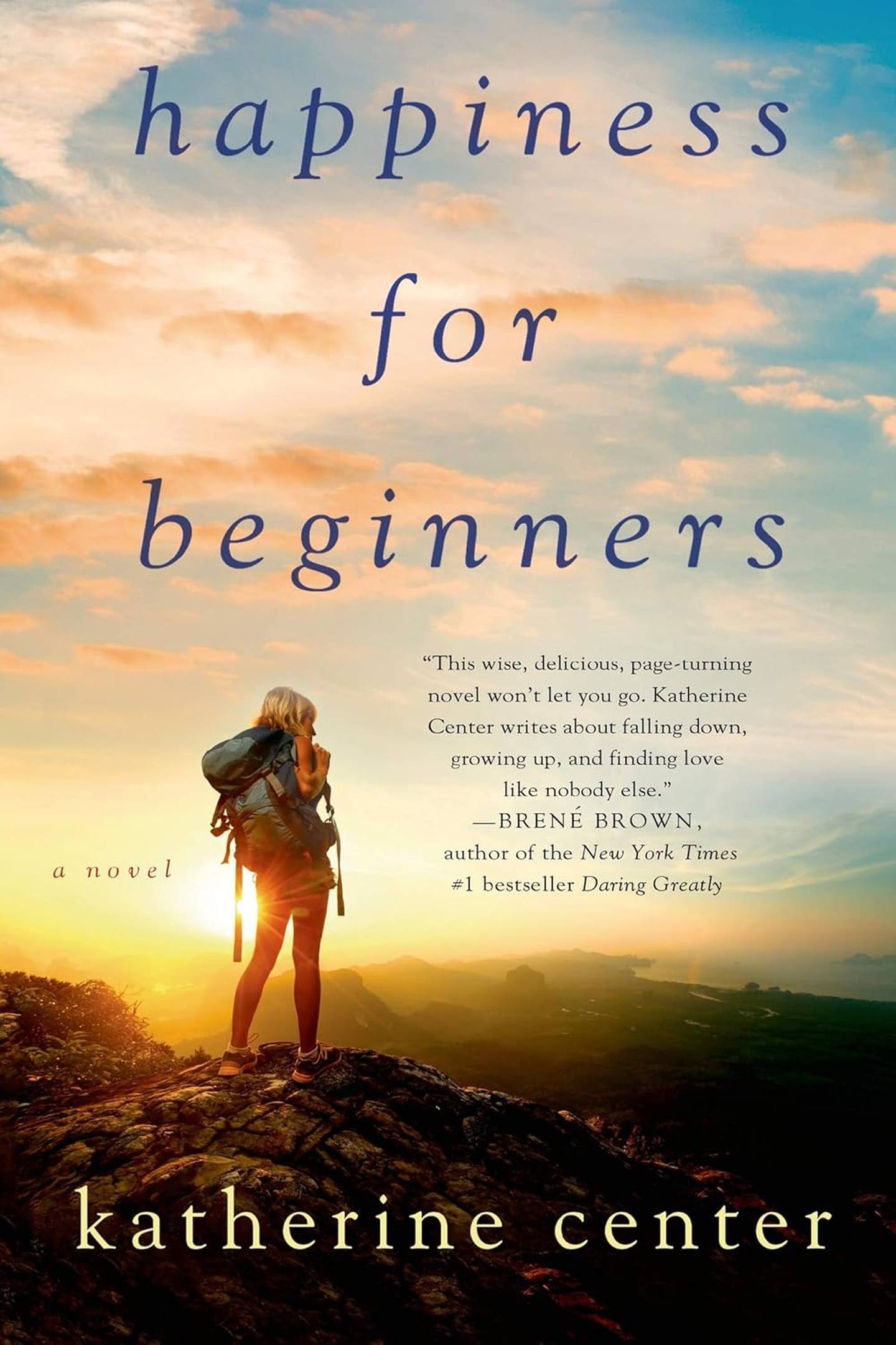 "Happiness for Beginners" by Katherine Center.