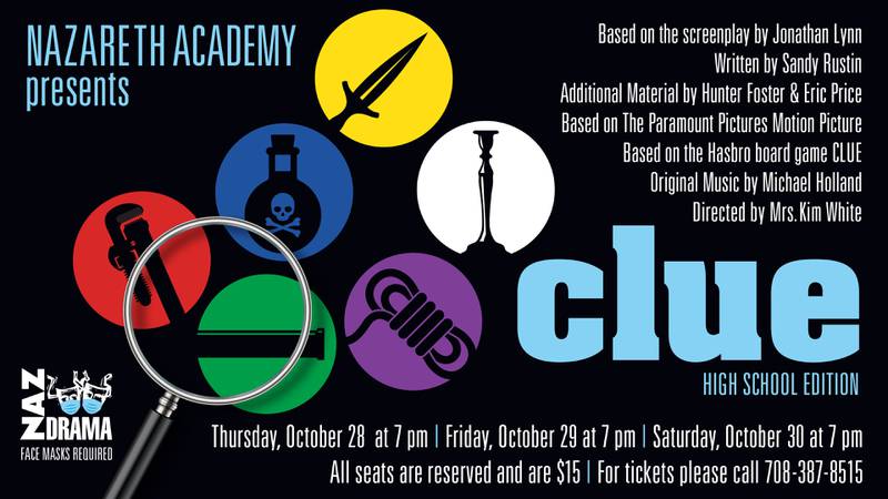 "Clue" will be performed at Nazareth Academy.