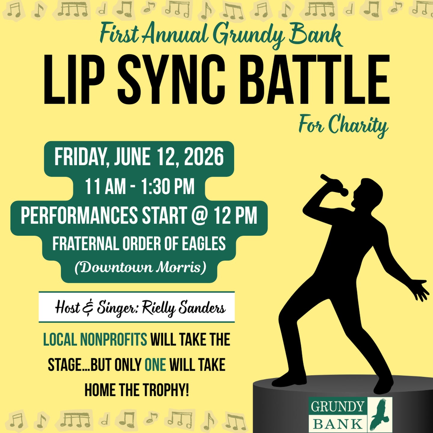 Grundy Bank's first annual Lip Sync Battle for Charity will take place from 11 a.m. to 1:30 p.m. Friday, June 12, at the Fraternal Order of the Eagles.