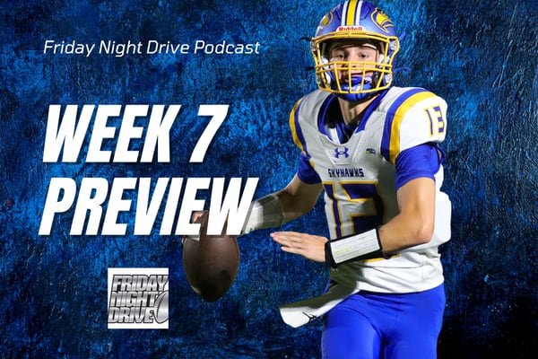 Friday Night Drive Podcast, Episode 316: Week 7 preview: What does the playoff picture look like?