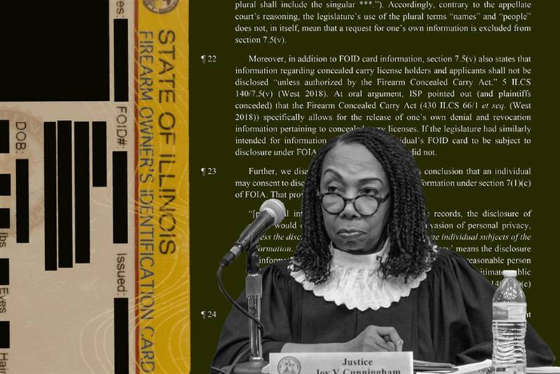 Justice Joy V. Cunningham wrote the unanimous opinion that found the Illinois State Police can deny records requests for details about Firearm Owner’s Identification Cards, even if the requester is seeking their own records.