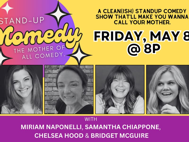 Laugh out loud as Raue Center’s ‘Stand-Up Momedy Show’ May 8